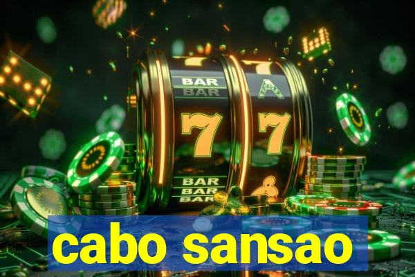 cabo sansao